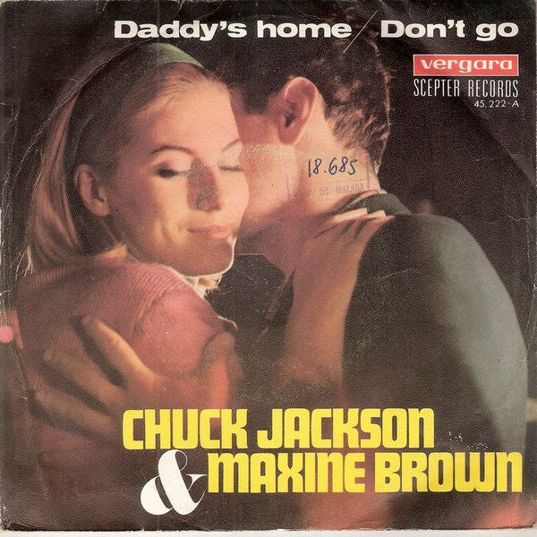 Chuck Jackson & Maxine Brown -Daddy's Home / Don't Go