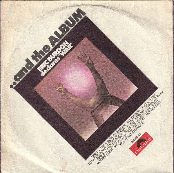 Eric Burdon Declares "War"* -Spill The Wine
