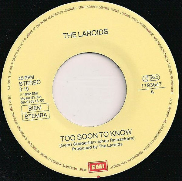 The Laroids -Too Soon To Know / They Say Love Is Blonde