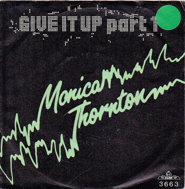 Monica Thornton -Give It Up (Part 1)