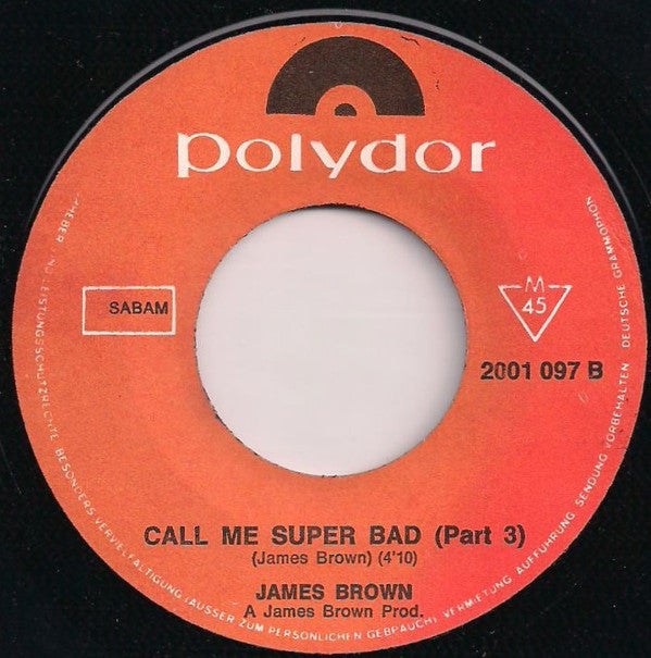 James Brown -Call Me Super Bad (Part 1-2-3)