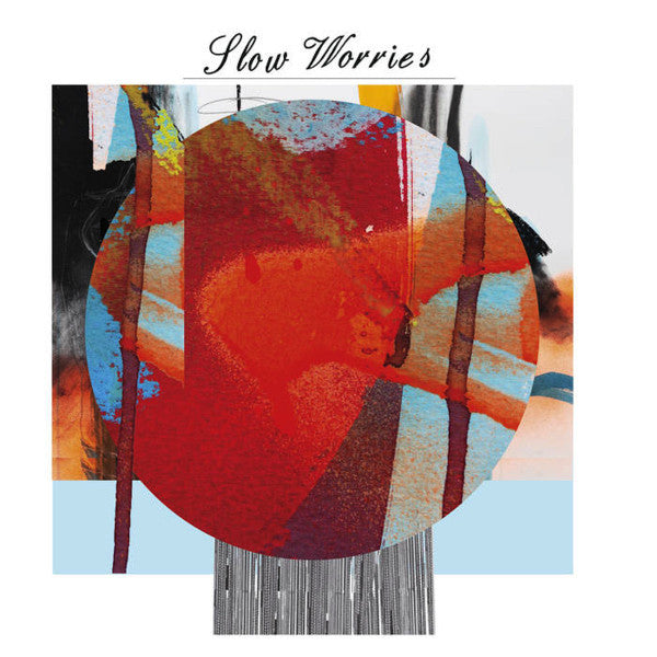 Slow Worries -Slow Worries
