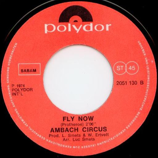Ambach Circus -Never Go Back / Fly Now