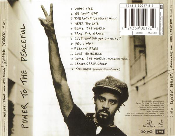 Michael Franti And Spearhead -Everyone Deserves Music