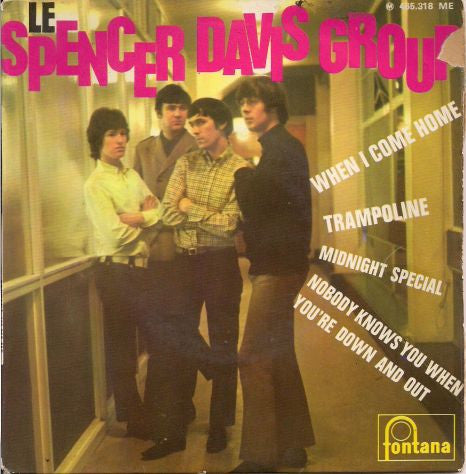 Le Spencer Davis Group* -When I Come Home