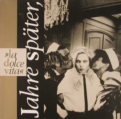 La Dolce Vita -Jahre Später,