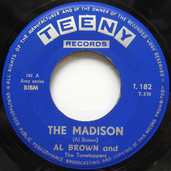 Al Brown And The Tunetoppers* -The Madison / Mo' Madison