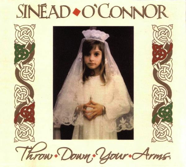 Sinéad O'Connor -Throw Down Your Arms