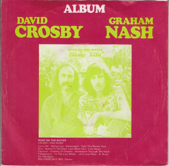David Crosby / Graham Nash* - Love Work Out