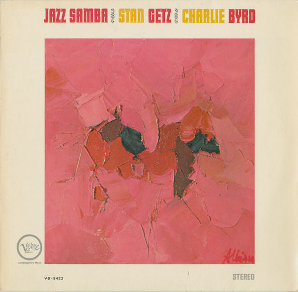 Stan Getz / Charlie Byrd -Jazz Samba
