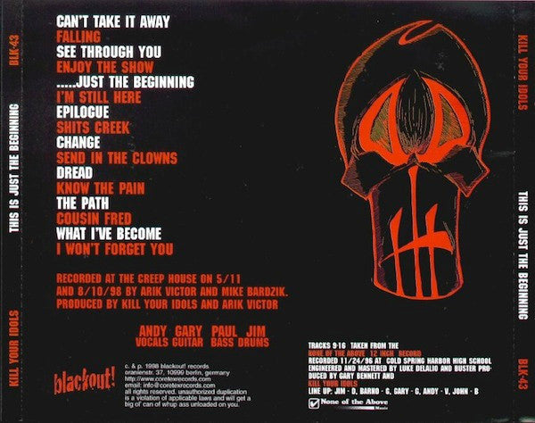 Kill Your Idols -This Is Just The Beginning