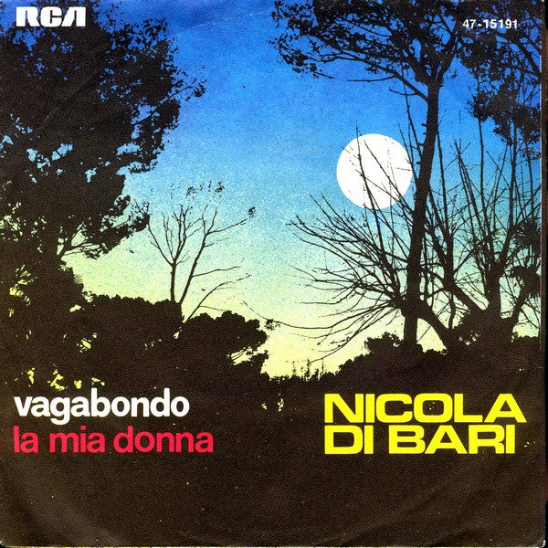 Nicola Di Bari -Vagabondo / La Mia Donna