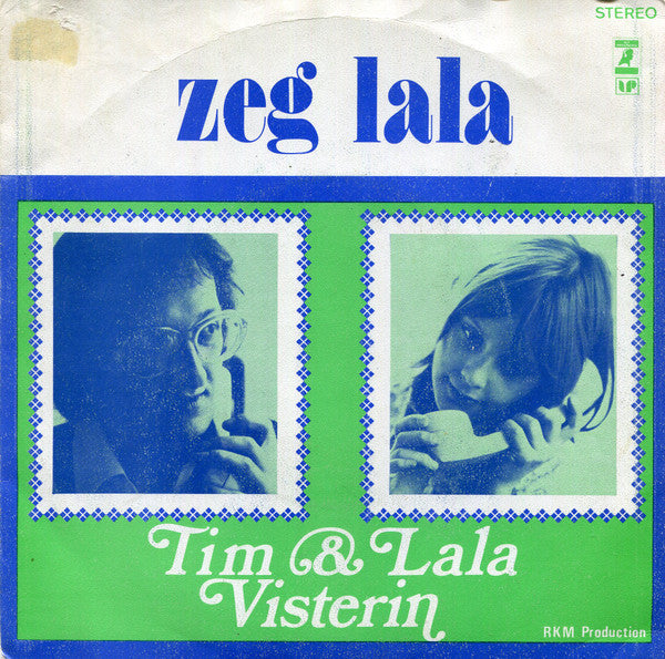 Tim & Lala Visterin -Zeg Lala