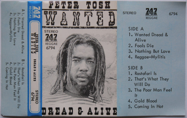 Peter Tosh - Wanted Dread &amp; Alive