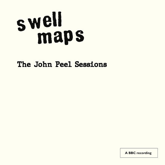 Swell Maps -The John Peel Sessions