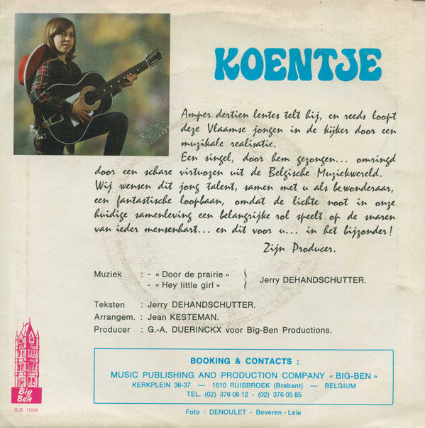 Koentje -Hey Little Girl / Door de Prairie