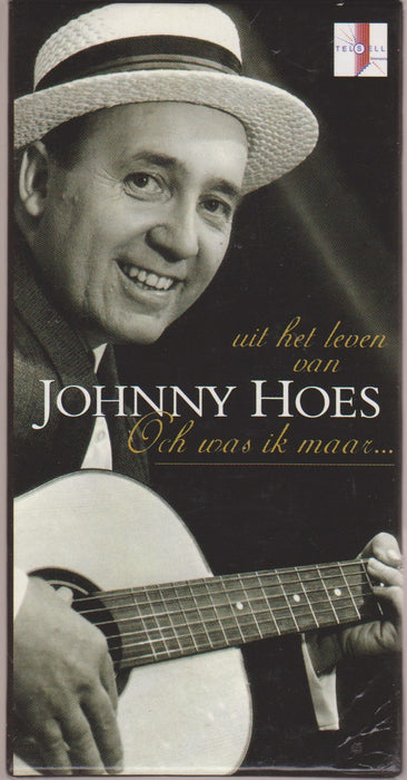 Johnny Hoes -Uit Het Leven Van Johnny Hoes - Och Was Ik Maar...