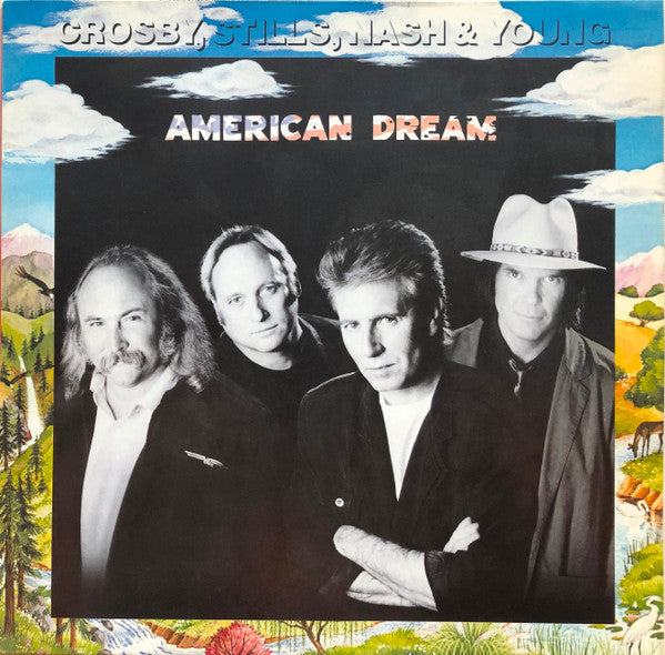Crosby, Stills, Nash & Young -American Dream