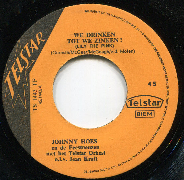 Johnny Hoes En De Feestneuzen -En We Drinken Tot We Zinken!