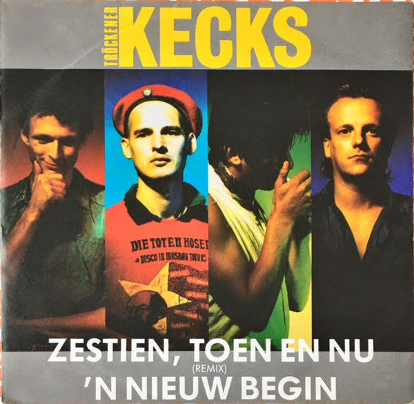 Tröckener Kecks -Zestien, Toen En Nu