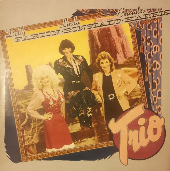 Dolly Parton, Linda Ronstadt, Emmylou Harris - Trio