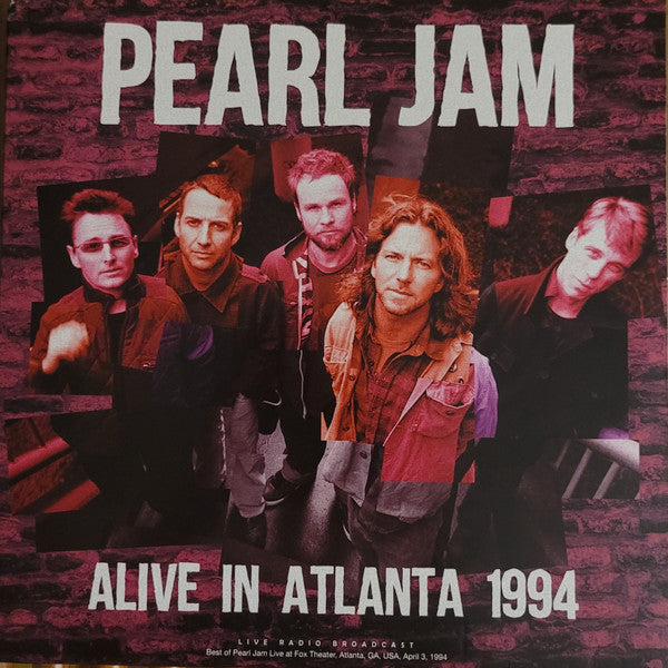 Pearl Jam -Alive In Atlanta 1994 (Live Radio Broadcast)
