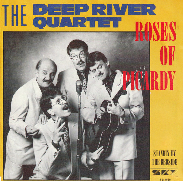 The Deep River Quartet* -Roses Of Picardy
