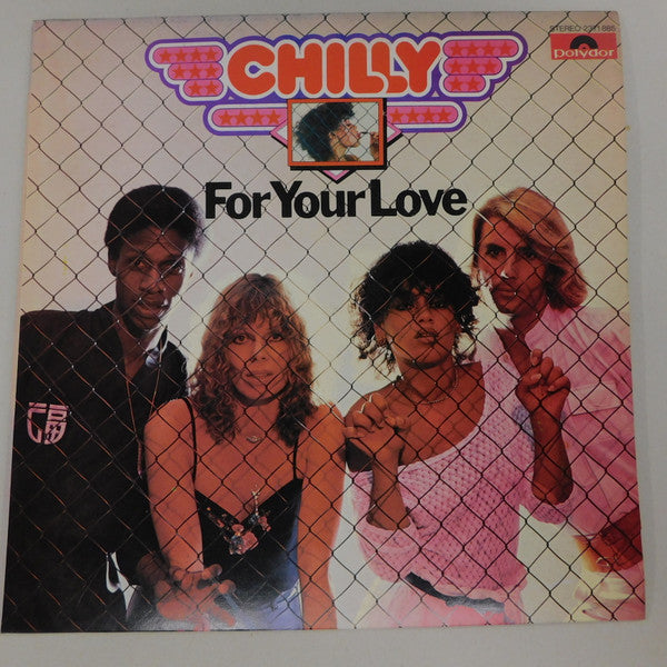 Chilly -For Your Love