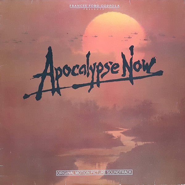 Carmine Coppola  &  Francis Ford Coppola - Apocalypse Now (Original Motion Picture Soundtrack)