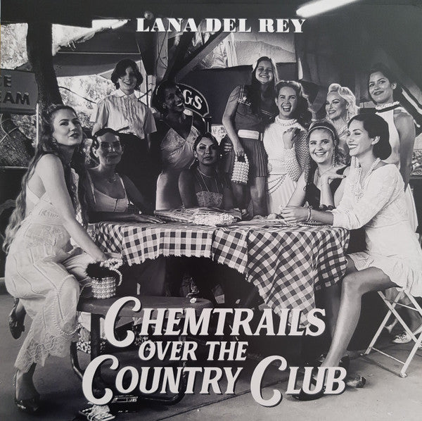 Lana Del Rey -Chemtrails Over The Country Club