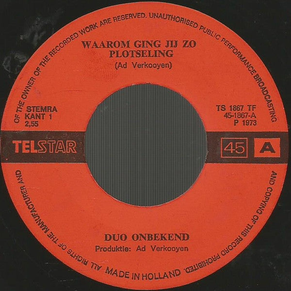 Duo Onbekend -Waarom Ging Jij Zo Plotseling