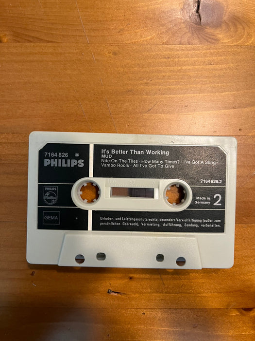 Mud - It's Better Than Working