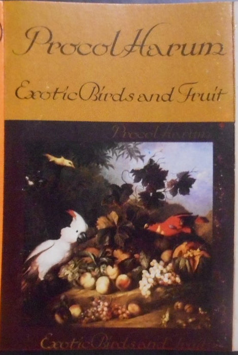 Procol Harum -Exotic Birds And Fruit