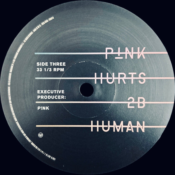P!NK -Hurts 2B Human