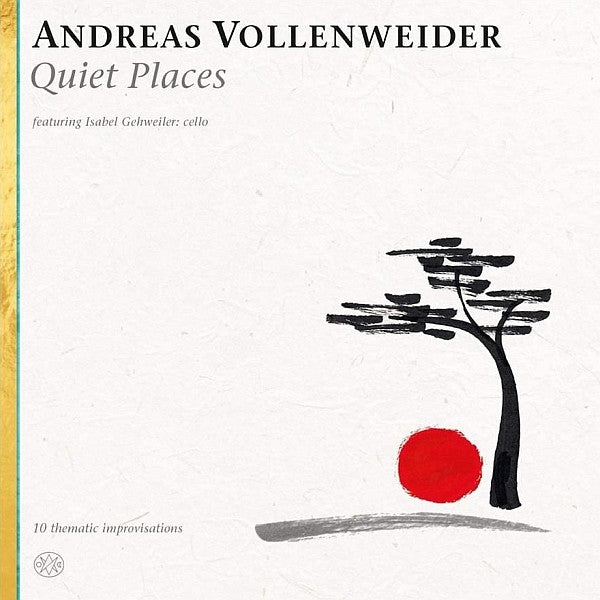 Andreas Vollenweider Featuring Isabel Gehweiler -Quiet Places