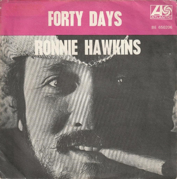Ronnie Hawkins -Forty Days