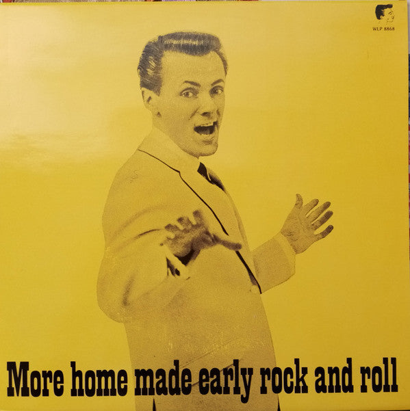 Various - More Home Made Early Rock And Roll
