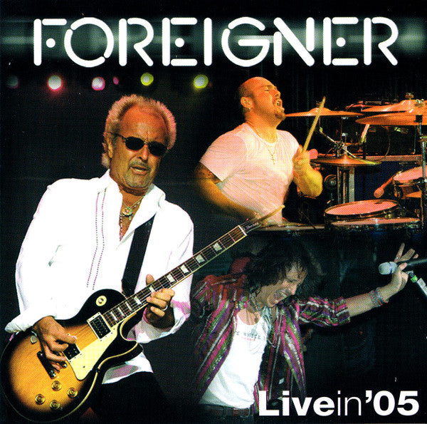 Foreigner -Live In '05