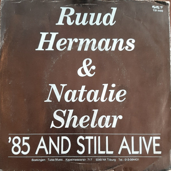 Ruud Hermans &amp; Natalie Shelar - Two Of A Kind / '85 And Still Alive