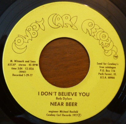 Near Beer -I Don't Believe You / Bright Lights