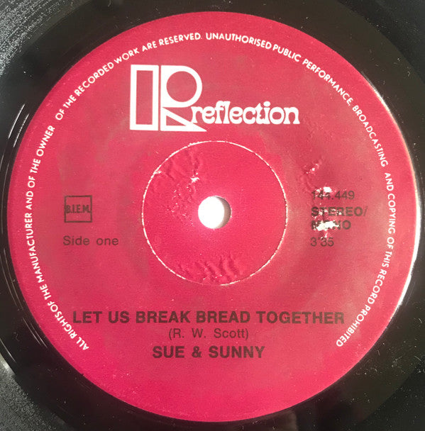 Sue & Sunny -Let Us Break Bread Together / Good Bye Big Town