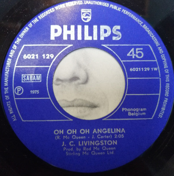 J. C. Livingston* -Oh Oh Oh Angelina / Hello Johnny