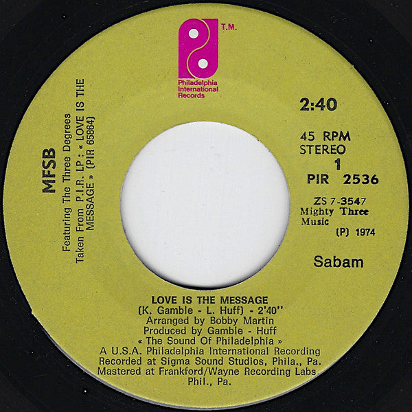 MFSB Featuring The Three Degrees -Love Is The Message