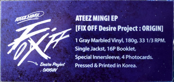 Ateez (2), Mingi* -Fix Off Desire Project : Origin