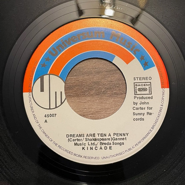 Kincade -Dreams Are Ten A Penny