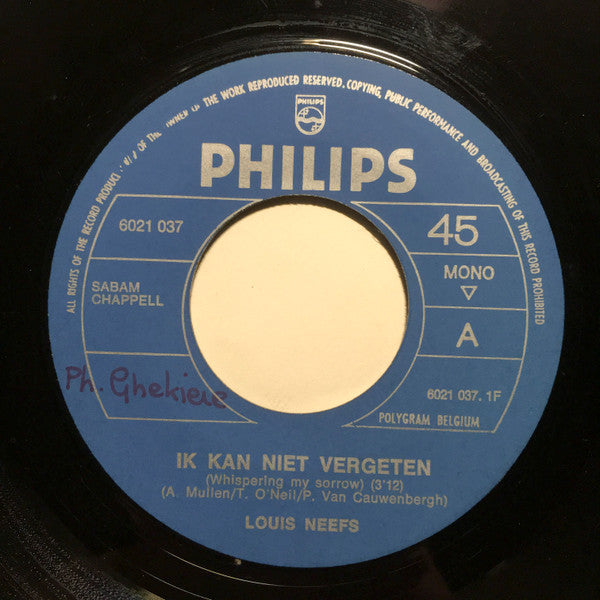 Louis Neefs -Ik Kan Niet Vergeten / Mijn Vriend Benjamin