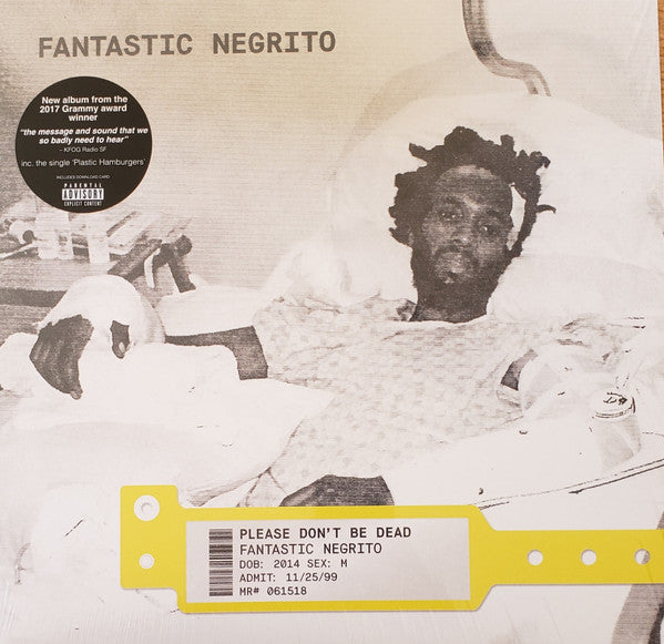 Fantastic Negrito -Please Don't Be Dead