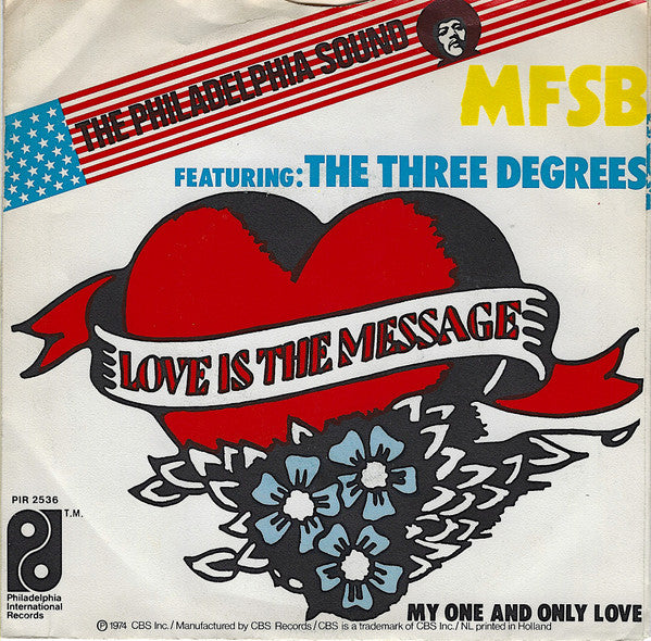 MFSB Featuring The Three Degrees -Love Is The Message
