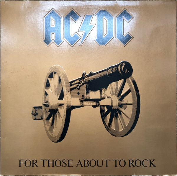 AC/DC -For Those About To Rock We Salute You