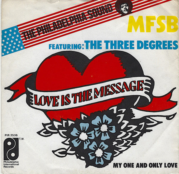 MFSB Featuring The Three Degrees -Love Is The Message